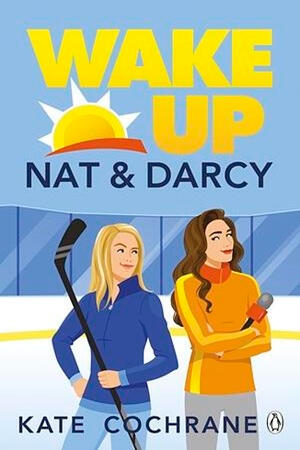 Wake Up Nat &amp; Darcy