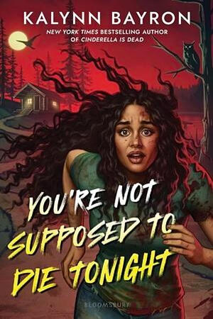 You're Not Supposed To Die Tonight