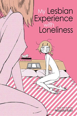 My Lesbian Experience with Lonliness